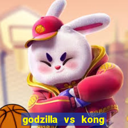godzilla vs kong filme completo dublado topflix